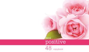 Think Positive image with light pink roses on a white background