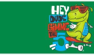 "Hey Dude Gimme The 5" print and crocodile on a skateboard on a green poster